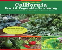 California Fruit & Vegetable Gardening, 2nd Edition