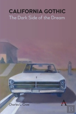 Bertrand.pt - California Gothic: The Dark Side Of The Dream
