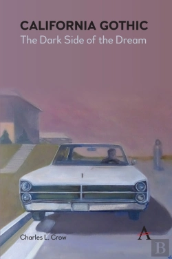 Bertrand.pt - California Gothic: The Dark Side Of The Dream