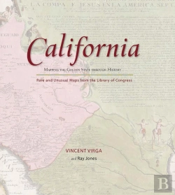 Bertrand.pt - California: Mapping The Golden State Through History