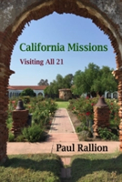 Bertrand.pt - California Missions, Visiting All 21