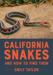 California Snakes And How To Find Them