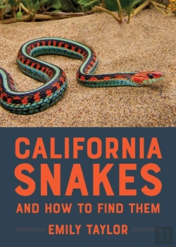 Bertrand.pt - California Snakes And How To Find Them