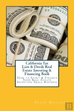 Bertrand.pt - California Tax Lien & Deeds Real Estate Investing & Financing Book