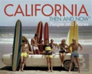 California Then And Nowâ®