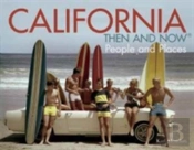 California Then And Nowâ®