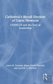 Californiaâ€™S Recall Election Of Gavin Newsom