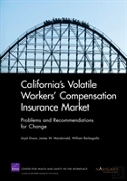 Bertrand.pt - California'S Volatile Workers' Compensation Insurance Market