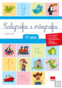 Bertrand.pt - Caligrafia e Ortografia 1ºano