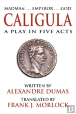 Bertrand.pt - Caligula: A Play In Five Acts