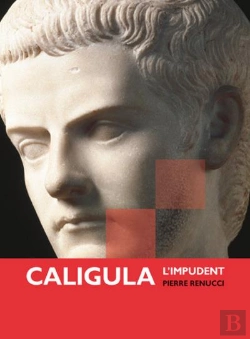 Bertrand.pt - Caligula ; L'Impudent