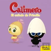 Calimero. El Enfado De Priscilla