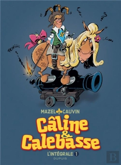 Bertrand.pt - Câline Et Calebasse ; Intégrale Tome 1 ; 1969-1973