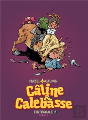 Câline Et Calebasse ; Intégrale Tome 2 ; 1974-1984