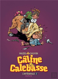 Bertrand.pt - Câline Et Calebasse ; Intégrale Tome 2 ; 1974-1984
