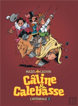 Bertrand.pt - Câline Et Calebasse ; Intégrale Tome 3 ; 1985-1992