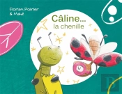 Caline La Chenille