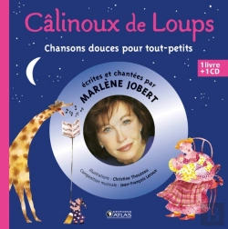 Bertrand.pt - Câlinoux De Loups ; Chansons Douces Pour Tout-Petits