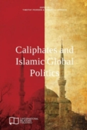 Caliphates And Islamic Global Politics