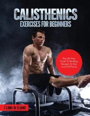 Calisthenics Exercises For Beginners
