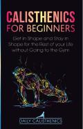 Calisthenics For Beginners
