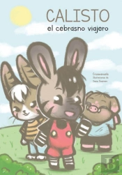 Calisto, El Cebrasno Viajero