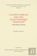 Calisto'S Dream And The Celestinesque Tradition