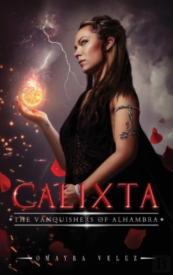 Bertrand.pt - Calixta, The Vanquishers Of Alhambra