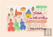Calixte, Un Drôle De Village