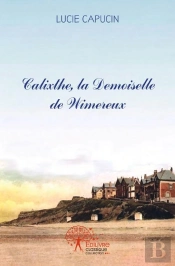 Calixthe La Demoiselle De Wimereux
