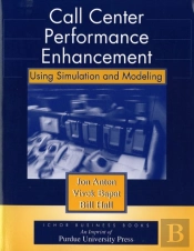 Call Center Performance Enhancement Using Simulation And Modeling