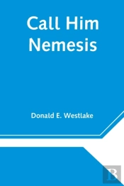 Call Him Nemesis