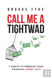 Call Me A Tightwad