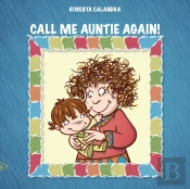 Call Me Auntie Again!