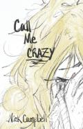 Call Me Crazy