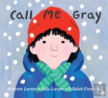 Call Me Gray