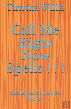 Bertrand.pt - Call Me Right Now Spells ! ! !