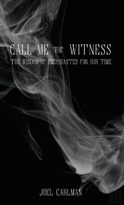 Bertrand.pt - Call Me The Witness: The Wisdom Of Eccle