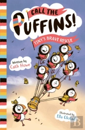 Call The Puffins: Tiny'S Brave Rescue