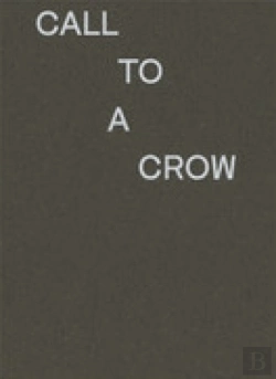 Bertrand.pt - Call To A Crow - Appelle Un Corbeau