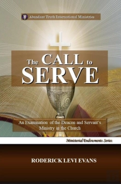 Bertrand.pt - Call To Serve: An Examination Of The Deacon And Servant'S Ministry In The Church