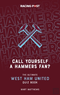 Bertrand.pt - Call Yourself A Hammers Fan?