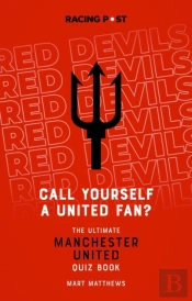 Call Yourself A United Fan?