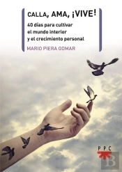 Calla, Ama, ¡Vive!