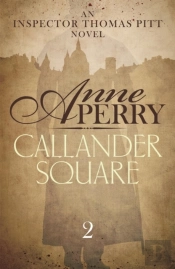 Callander Square (Thomas Pitt Mystery, Book 2)