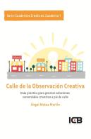 Calle De La Observación Creativa. Cuaderno 1