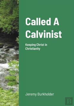 Bertrand.pt - Called A Calvinist
