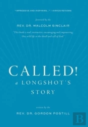 Called! A Longshot'S Story