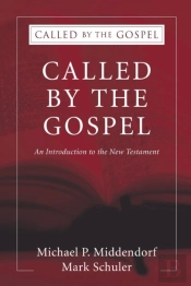 Called By The Gospel