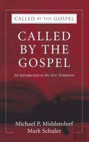 Called By The Gospel